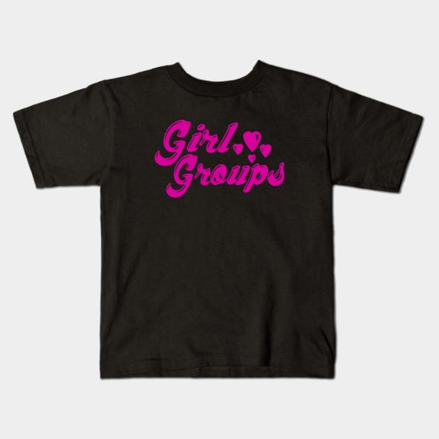 Girl Groups Kids T-Shirt by EwwGerms